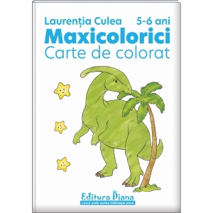 Maxicolorici. Carte De Colorat 5-6 ani