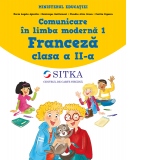 Comunicare in limba moderna 1 franceza, clasa a II-a