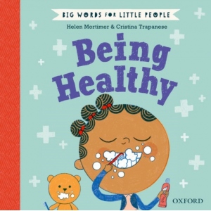 Big Words for Little People. Being Healthy