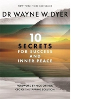 10 Secrets for Success and Inner Peace