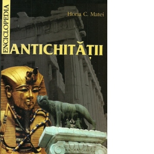 Enciclopedia Antichitatii. Editia a VI-a