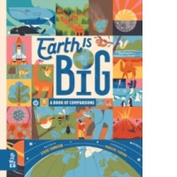 Earth is Big. A Book of Comparisons