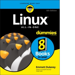 Linux All-in-One For Dummies. 6th Edition