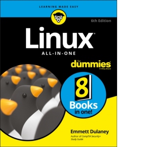 Linux All-in-One For Dummies. 6th Edition
