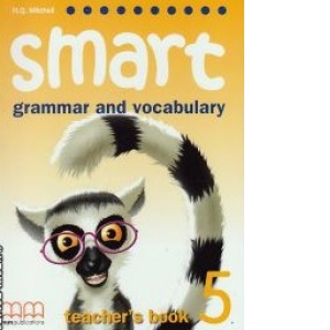 Smart 5 Grammar and vocabulary Teacher's book