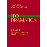 Teodramatica. Volumul II: Dramatis Personae - Omul in Dumnezeu
