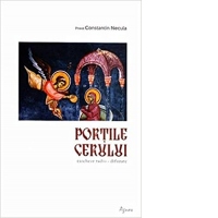 Portile cerului. Cateheze radio-difuzate