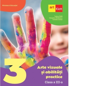 Arte vizuale si abilitati practice. Clasa a III-a abilitati poza bestsellers.ro