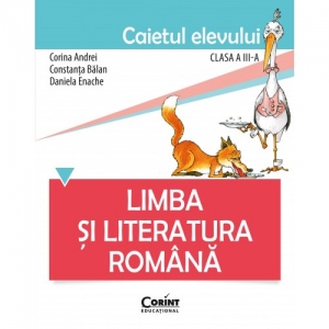 Limba si literatura romana. Caietul elevului pentru clasa a III-a