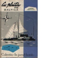 Cu pluta pe Baltica