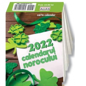 Calendarul norocului 2022, o fila pe zi