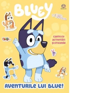 Bluey. Aventurile lui Bluey. Carte cu activitati si stickere