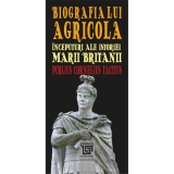 Biografia lui Agricola. Inceputuri ale istoriei Marii Britanii