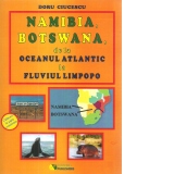 Namibia, Botswana, de la Oceanul Atlantic la fluviul Limpopo
