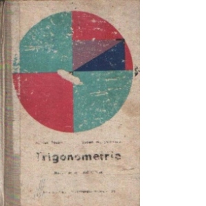 Trigonometrie - Manual pentru anul II liceu