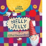 Nelly Jelly si Elful Dezordinii
