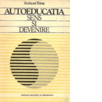 Autoeducatia - Sens si devenire