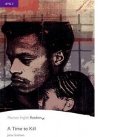 A Time to Kill Book with MP3 audio CD. Level 5