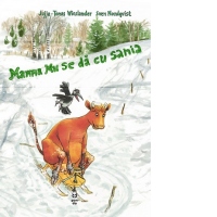 Mamma Mu se da cu sania