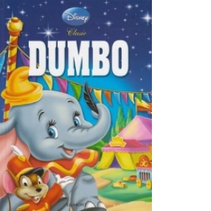 Dumbo (colectia Disney Clasic HC)