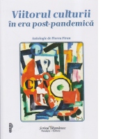 Viitorul culturii in era post-pandemica