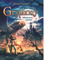 Gryphony. Reintoarcerea grifonilor