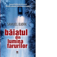 Baiatul din lumina farurilor