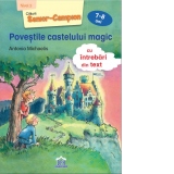 Povestile castelului magic (cu intrebari din text). Nivel 3 - Cititorii Senior-Campion (7-8 ani)
