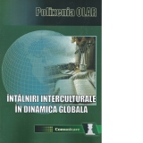 Intalniri interculturale in dinamica globala