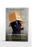 Homo economicus. Iisus Hristos, sensul creatiei si insuficientele purului biologism