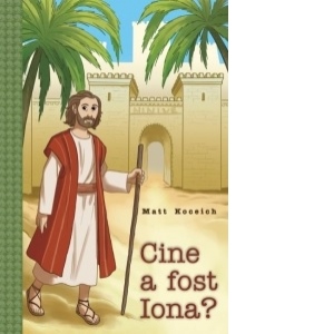 Cine a fost Iona?