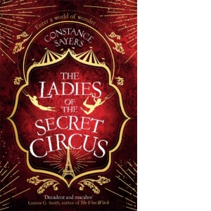 The ladies of the secret circus