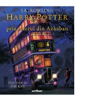 Harry Potter si prizonierul din Azkaban, editie ilustrata