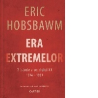 Era extremelor. O istorie a secolului XX (1914-1991)