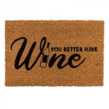 Covoras intrare personalizat, You better have wine