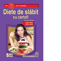 Diete de slabit cu cartofi - retete simple, ieftine, usoare