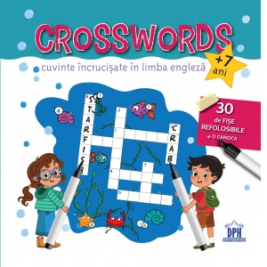 Crosswords. Cuvinte incrucisate in limba engleza (7 ani +). 30 de fise refolosibile + o carioca