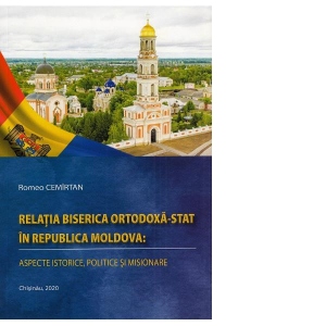 Relatia biserica ortodoxa – stat. Aspecte istorice, politice si misionare