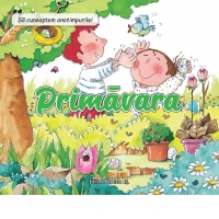 Sa cunoastem anotimpurile! Primavara