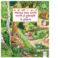 Marea mea carte cauta si gaseste. In padure