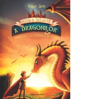 Scoala secreta a dragonilor. Volumul 2: Dragonul cu coarnele de argint