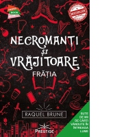 Necromanti si vrajitoare. Fratia