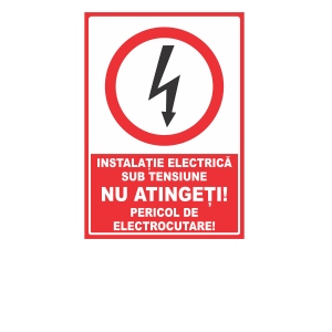 Indicator autocolant Instalatie Electrica sub Tensiune. Nu Atingeti! Pericol de Electrocutare, A5