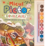 Micul pictor: Dinozauri