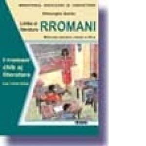 Limba si literatura rromani. Manual pentru clasa a III-a