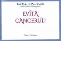 Evita cancerul!