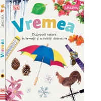 Vremea. Descopera natura. Informatii si activitati distractive