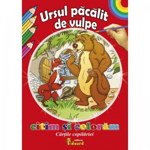 Citim si coloram - Ursul Pacalit De Vulpe