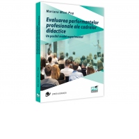 Evaluarea performanțelor profesionale ale cadrelor didactice. Un posibil model experimental
