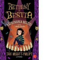 Bethany si Bestia. Volumul 2: Razbunarea Bestiei